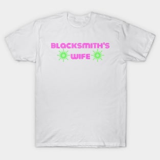 blacksmith's wife T-Shirt